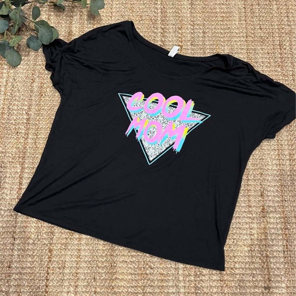 NWOT Cool Mom Tee